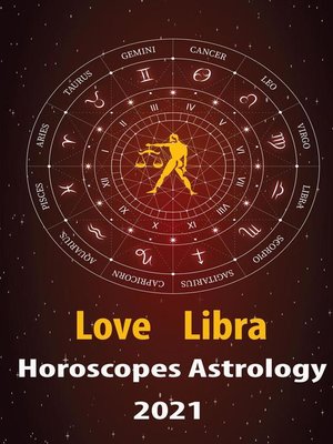 cover image of Libra Love Horoscope & Astrology 2021